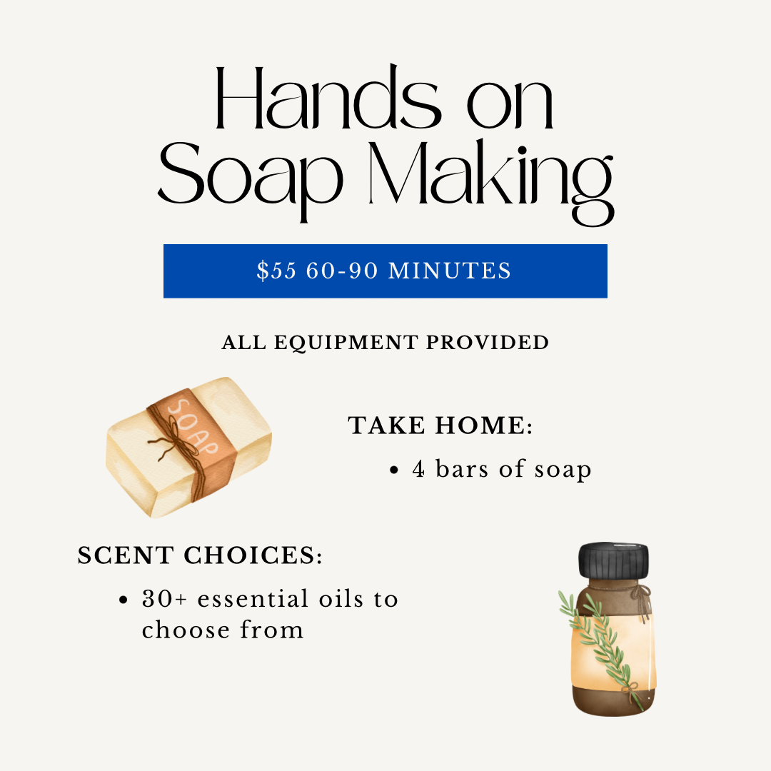 Hands on Soap Making Class